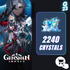 Genshin : 2240 Genesis Crystals (1980 + 260 Bonus)